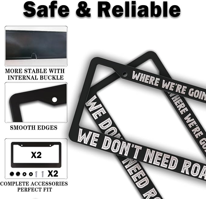 License Plate Frame Black and White Custom License Plate Frame Where We’re Going - Image 4